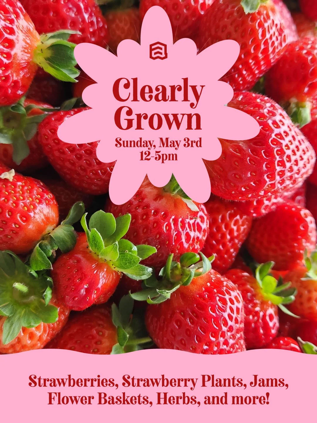 Clearly Grown - Strawberry Pop-Up