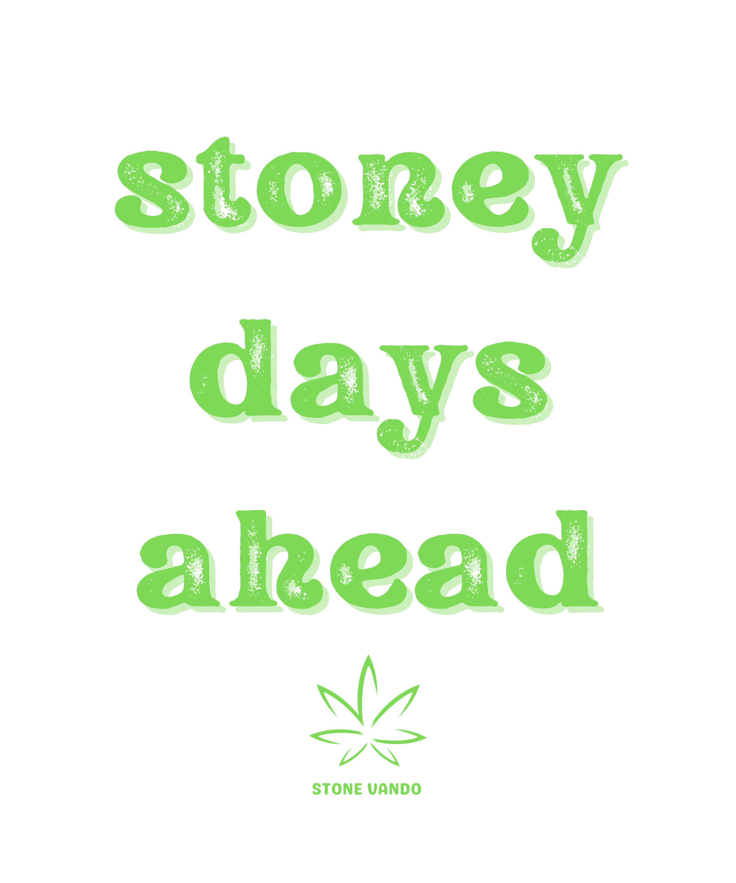 Stoney Days Ahead.png