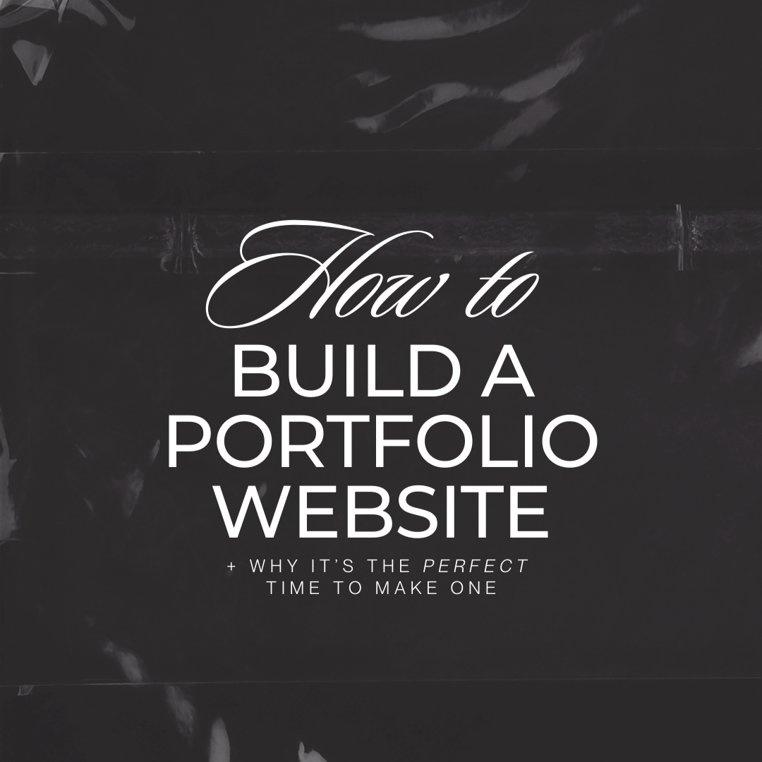 How to Build a Portfolio Website (and Why Now Is the Perfect Time)