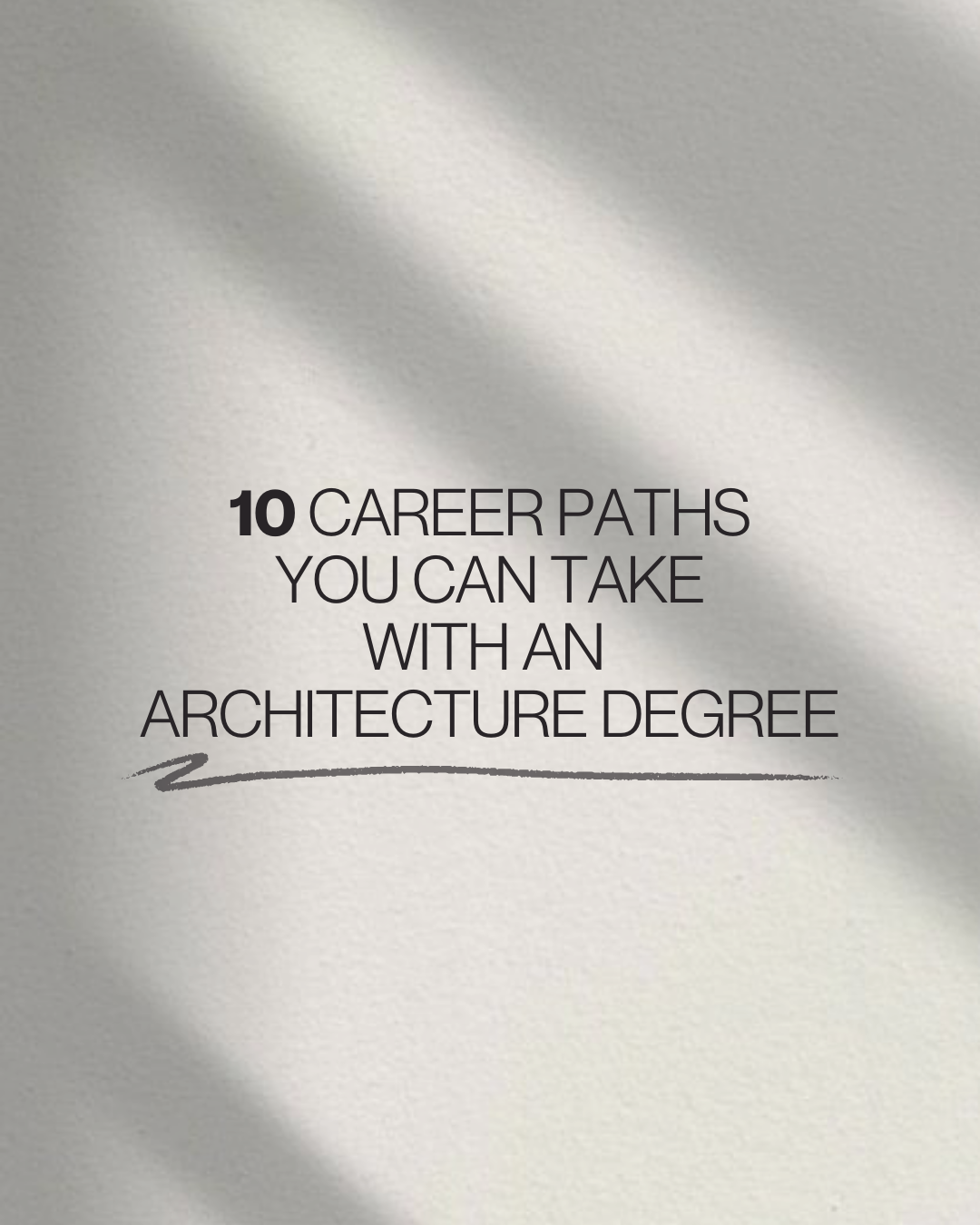 10 Career Paths You Can Pursue with an Architecture Degree