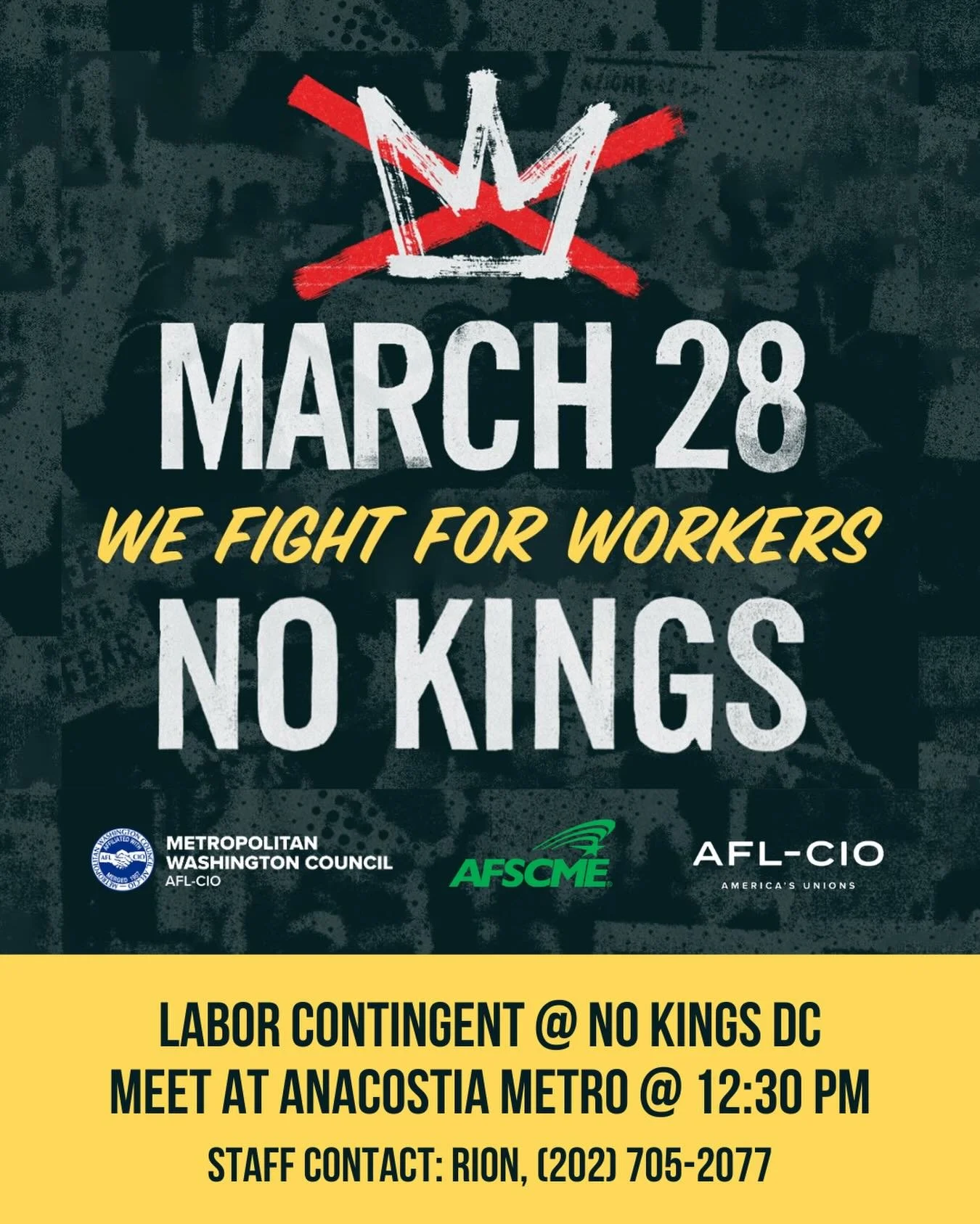 Out of the union hall and into the streets! In DC and across the country, this Saturday the people are rising up as part of #NoKings. March with the labor contingent as part of No Kings DC: meet at the Anacostia Metro at 12:30 PM this Saturday. https