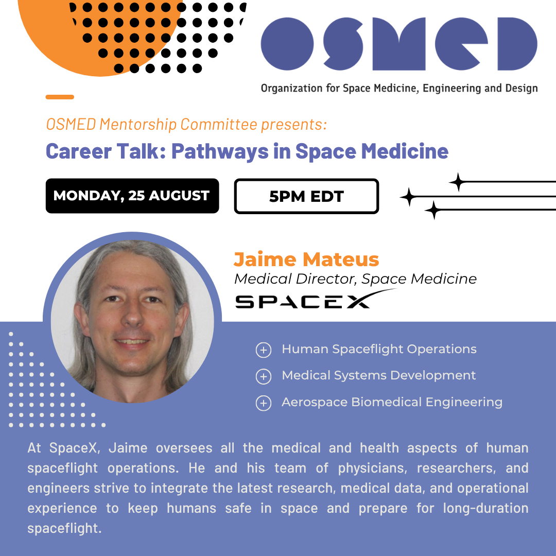 OSMED Spaceflight History - Jaime Mateus, MD (Members Only)