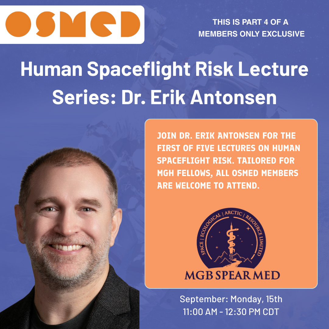 Human Spaceflight Risk Lecture Series Part 4: Dr. Erik Antonsen (MEMBERS ONLY)