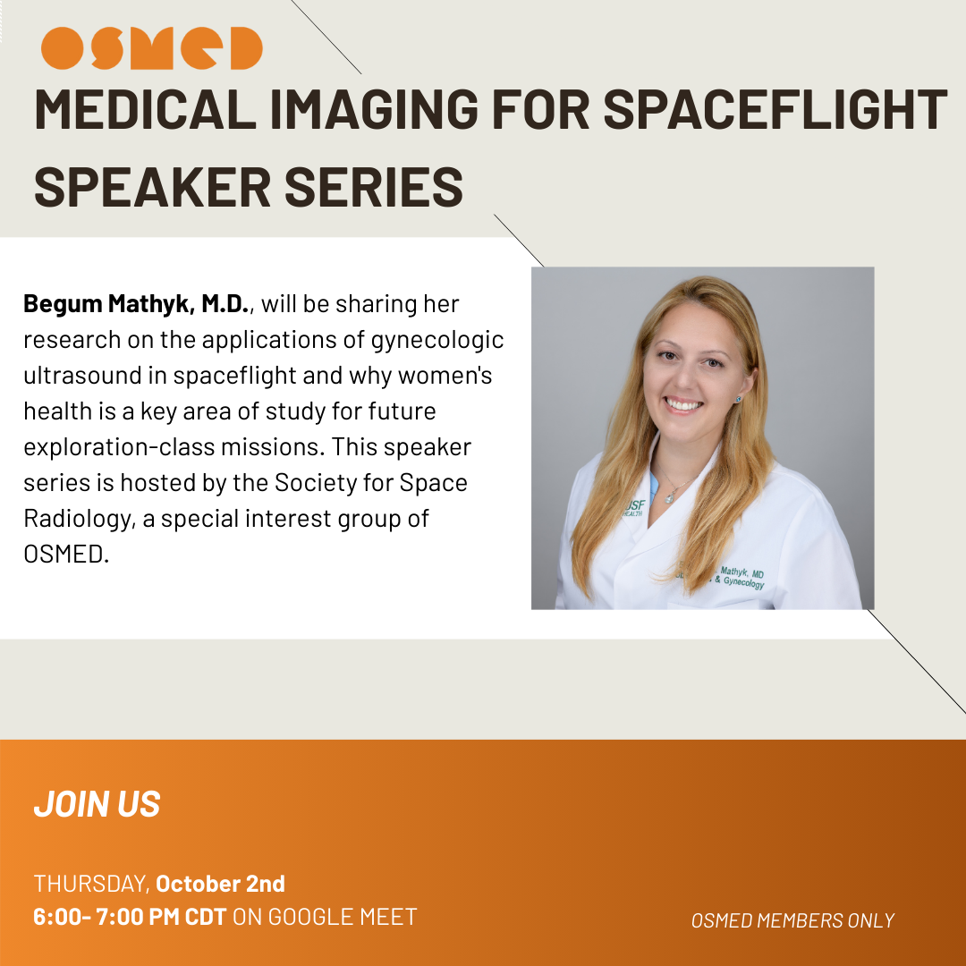 OSMED Medical Imaging for Spaceflight - Begum Mathyk, MD