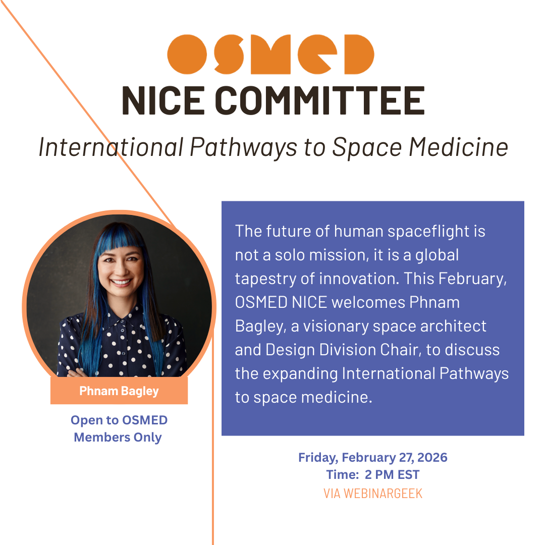 OSMED NICE: International Pathways to Space Medicine - Phnam Bagley (MEMBERS-ONLY)