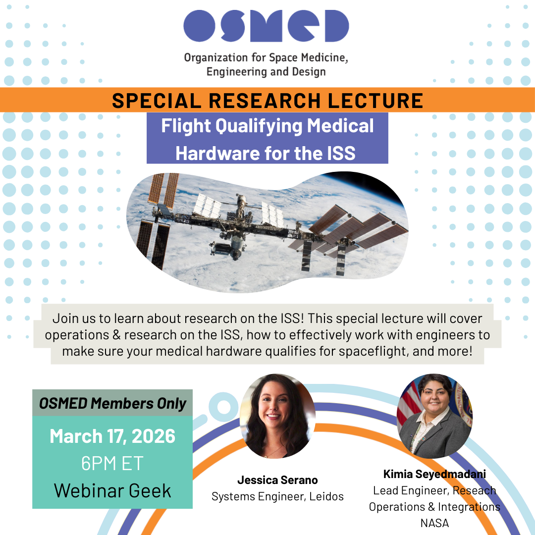 Research Special Lecture: Flight-qualifying Medical Hardware for the ISS (MEMBERS ONLY)