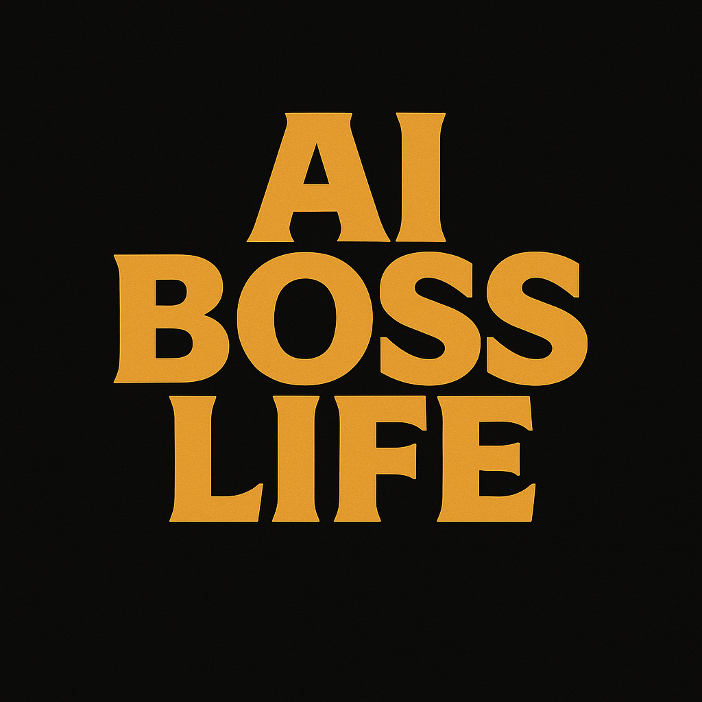 Welcome to the AI Boss Life
