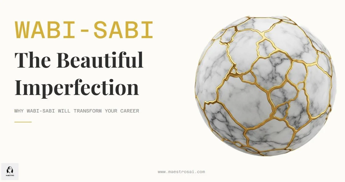 Wabi-Sabi for a “perfect” career