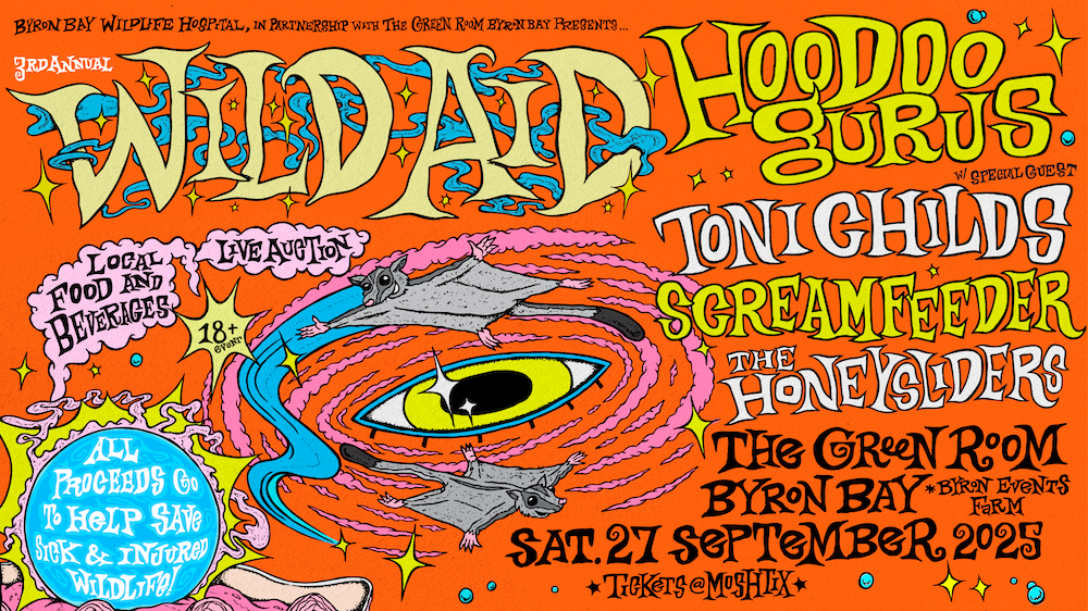 WE’RE BRINGING THE HOODOO GURUS TO HEADLINE OUR 3RD ANNUAL WILD AID THIS SEPTEMBER!