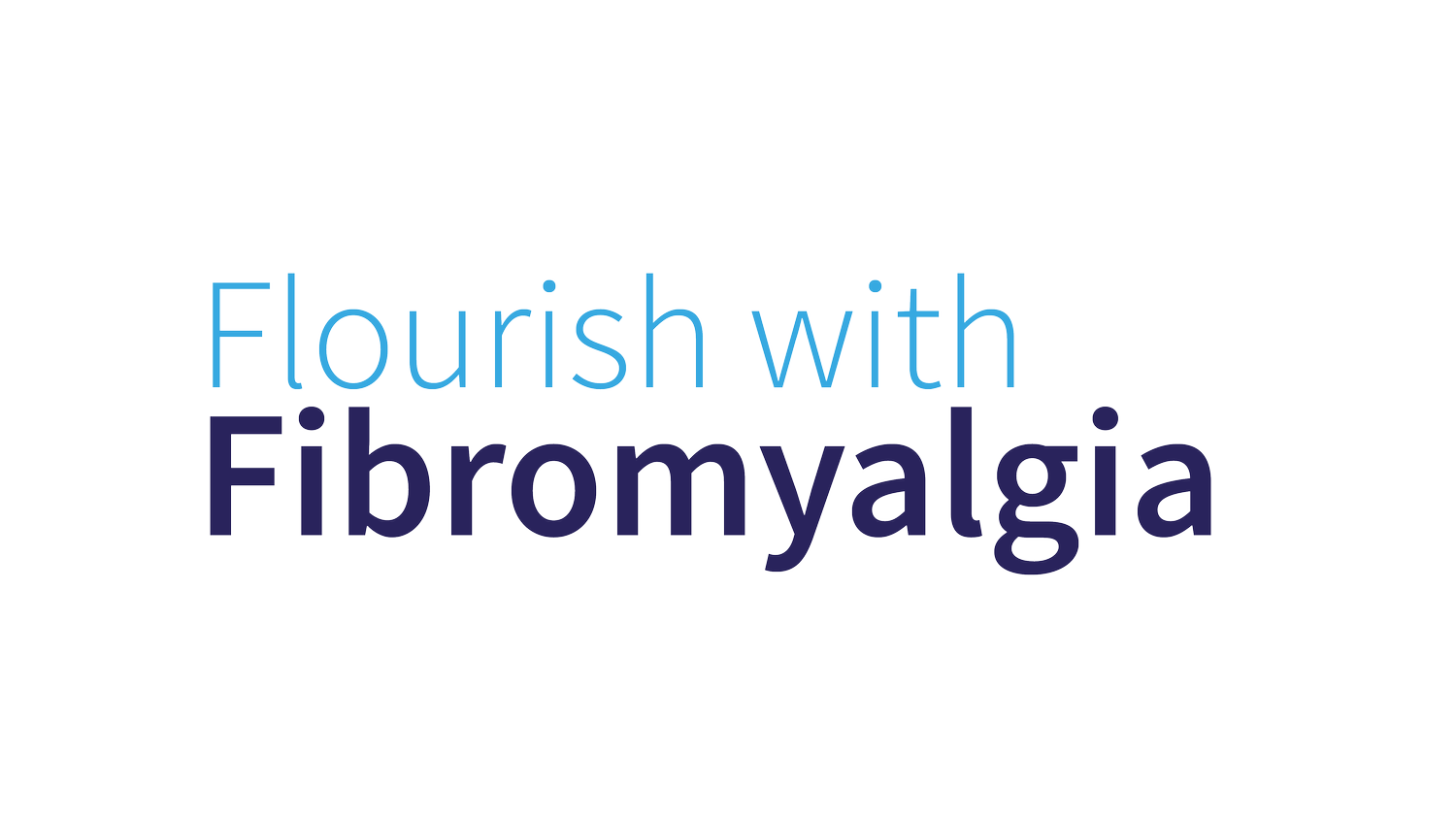 Flourish with Fibromyalgia