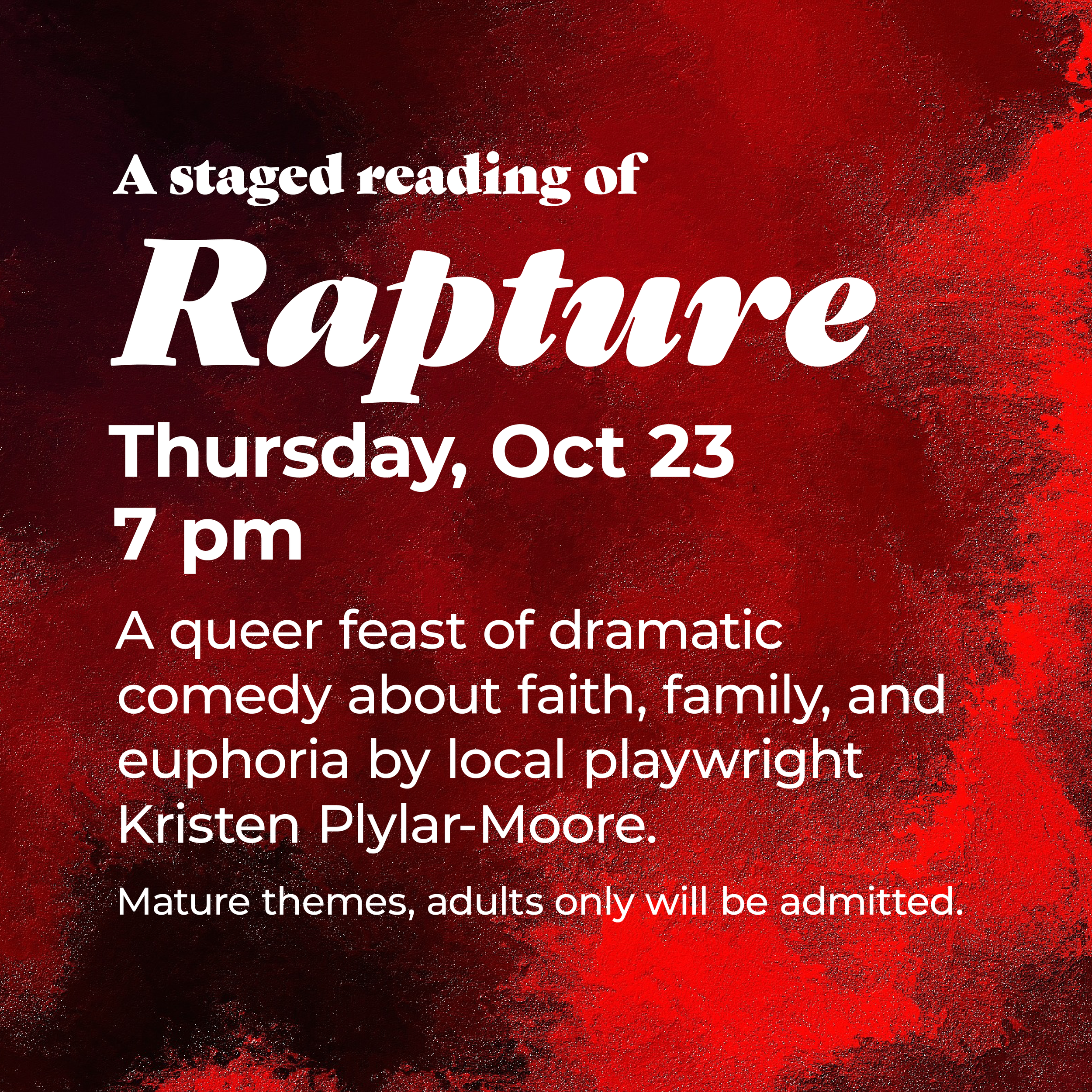 Rapture: A Staged Reading