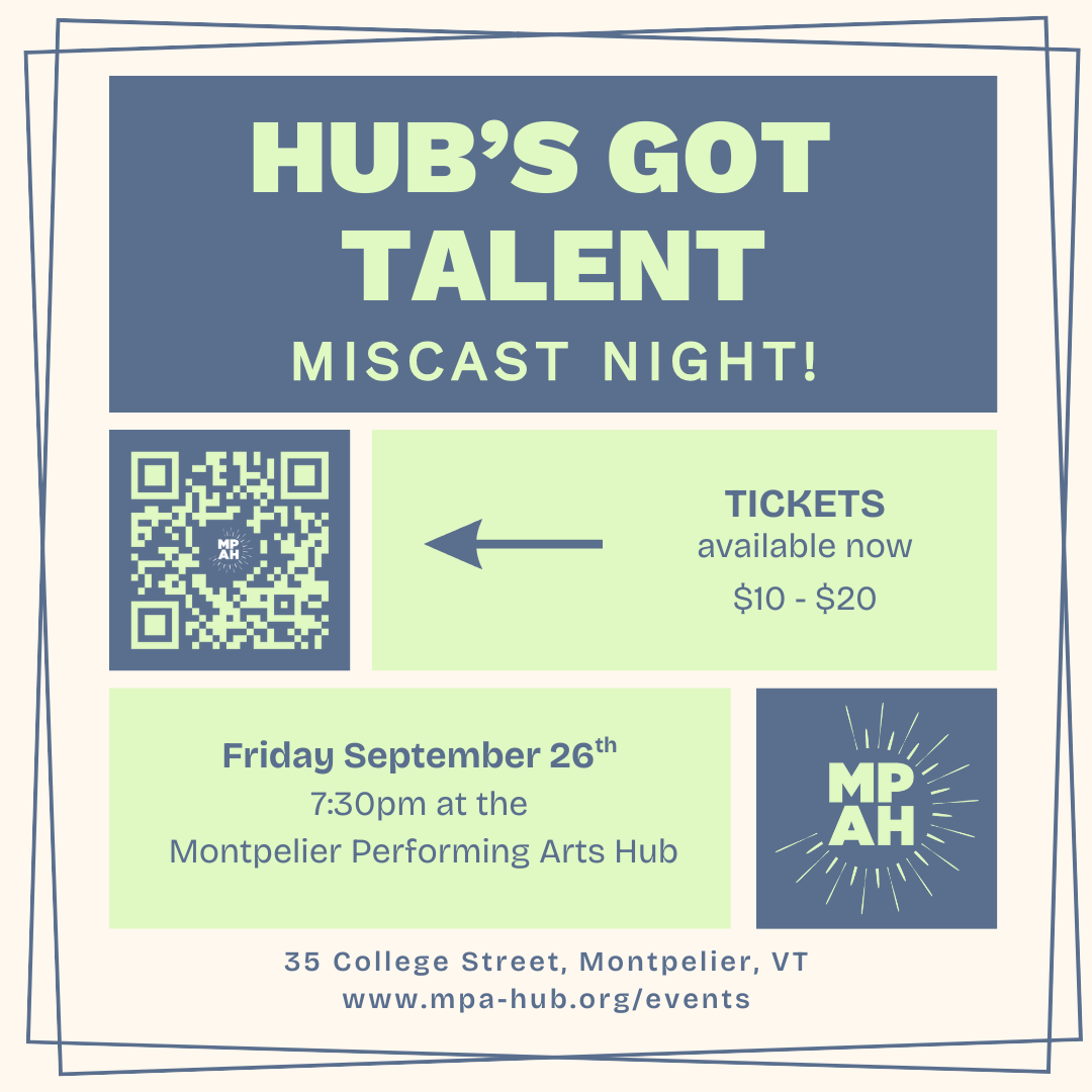 Hub’s Got Talent: Miscast Night