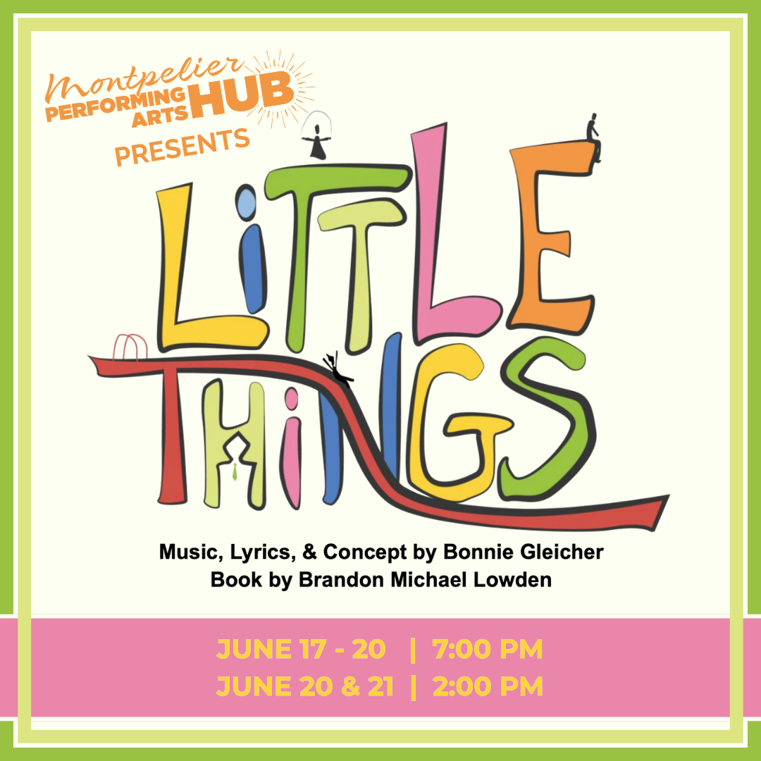 Little Things: An Original Musical