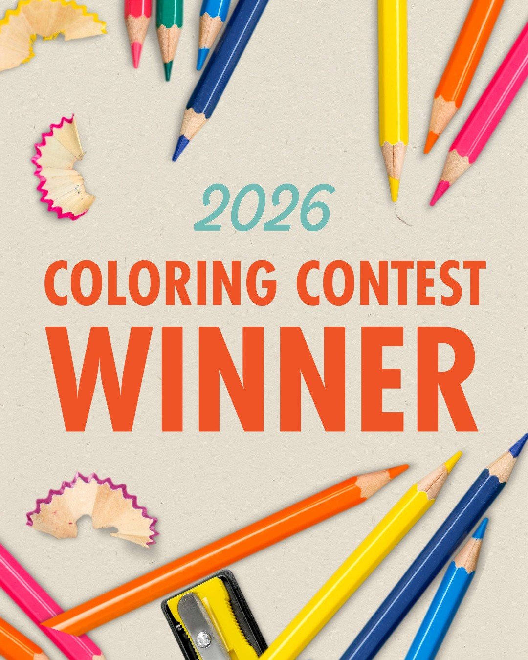 Congratulations to the 2026 Coloring Contest winner! We loved seeing all creative designs. Thank you to everyone who brought the fun and shared their awesome artwork with us!