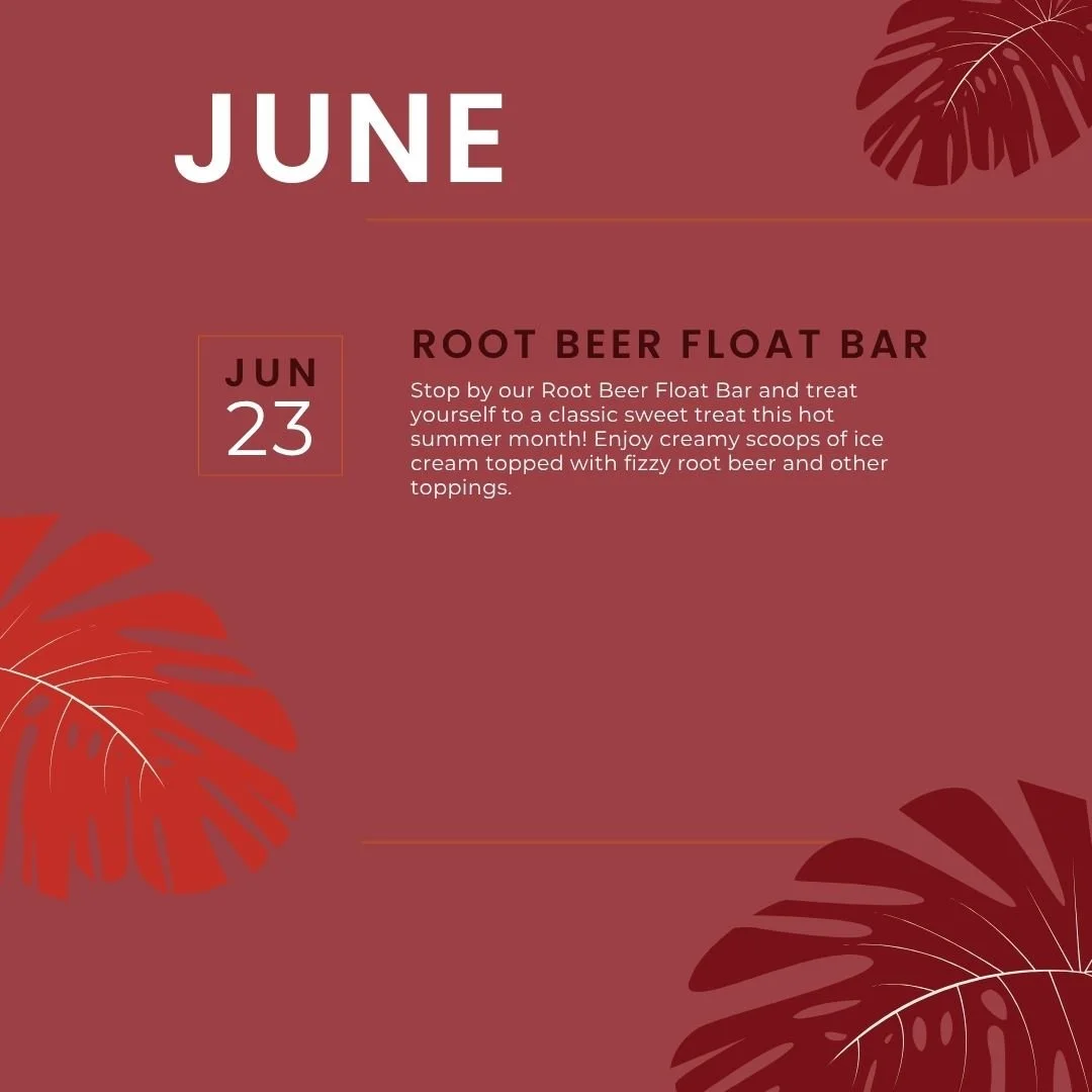 Check Out Our Root Beer Float Bar on June 23rd!