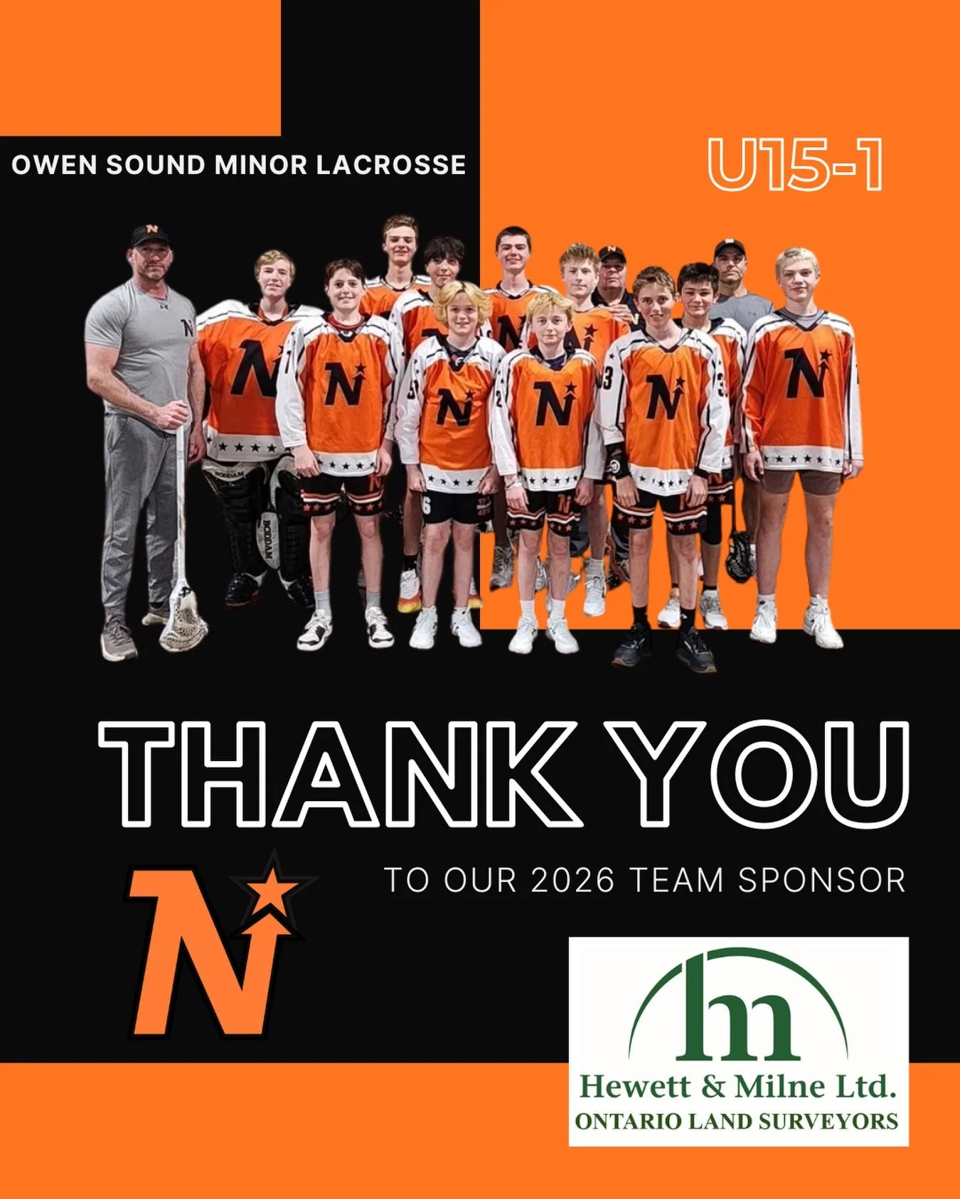 Huge thank you to our 2026 Owen Sound Minor Lacrosse U15-1 team sponsor, Hewitt &amp; Milne Ltd. 🙌🥍🧡