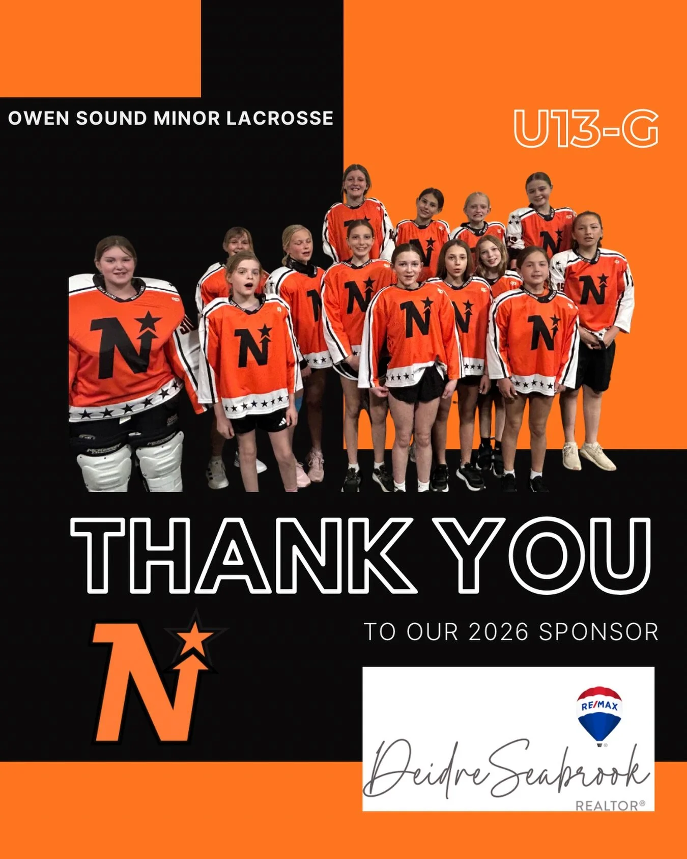 BIG thanks to Remax Realtor, Deidre Seabrook for sponsoring our 2026 U13 girls team! 🧡🥍🖤