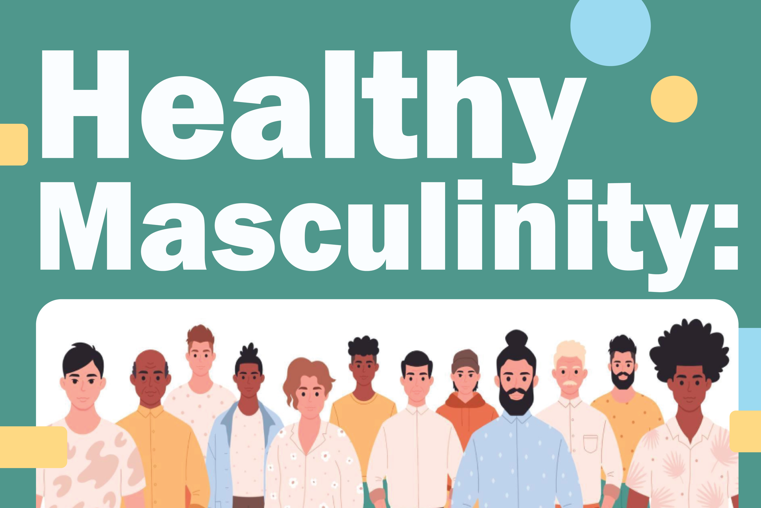 Healthy Masculinity Panel 