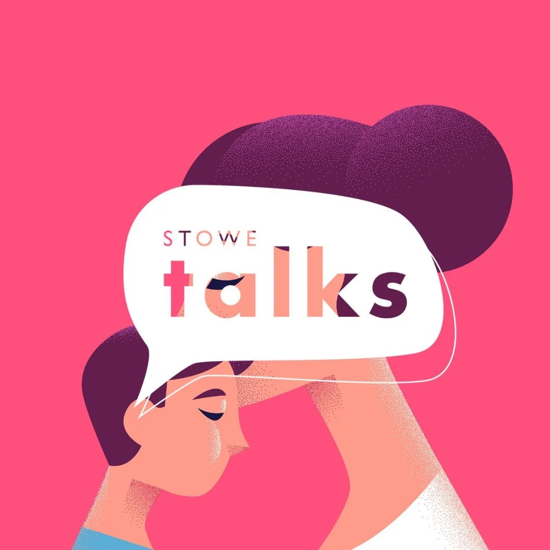 Stowe Support Resources