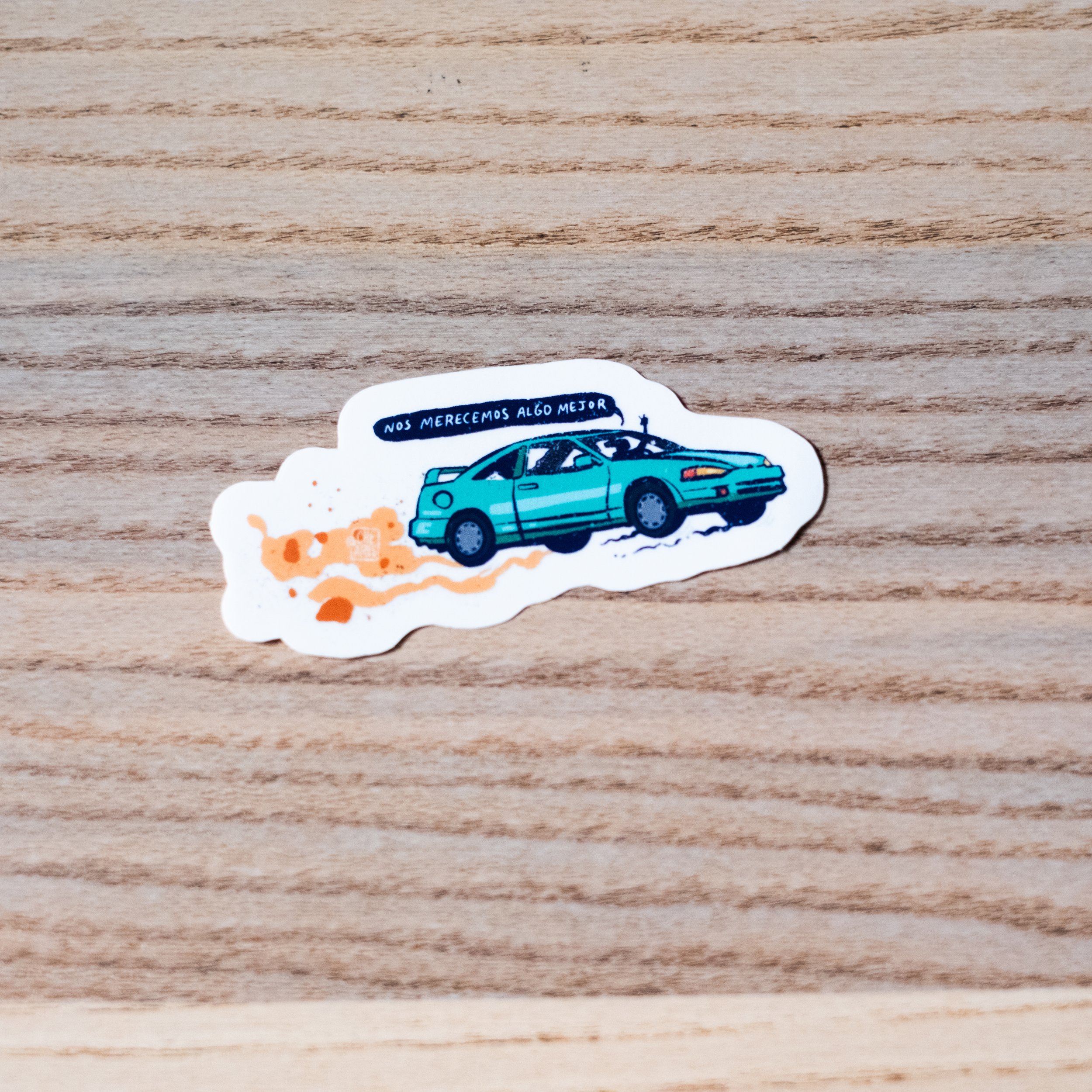 Sticker "Nos merecemos algo mejor"