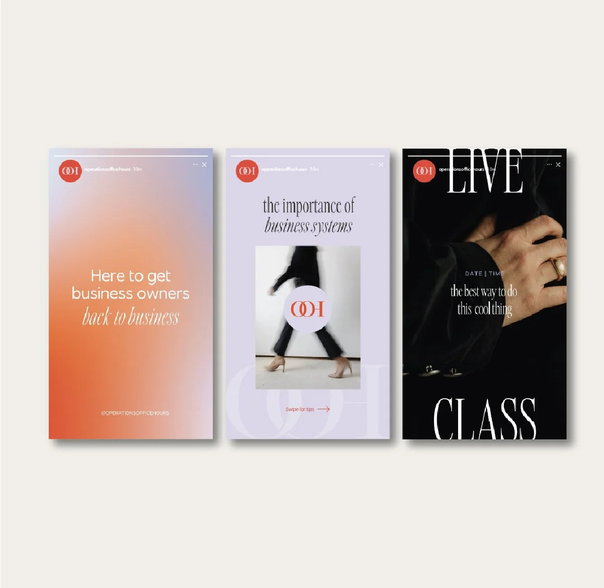 Three vertical social media story posts with a red logo in the top left corner. The first has a gradient background from peach to lavender with white and orange text about getting business owners back to business. The second has a light purple background with text about business systems, and a photo of a woman walking in heels with the logo overlaid. The third shows a close-up of a hand with a ring, dark background, white and black text about doing cool clothing, with the word "LIVE" and "CLASS".