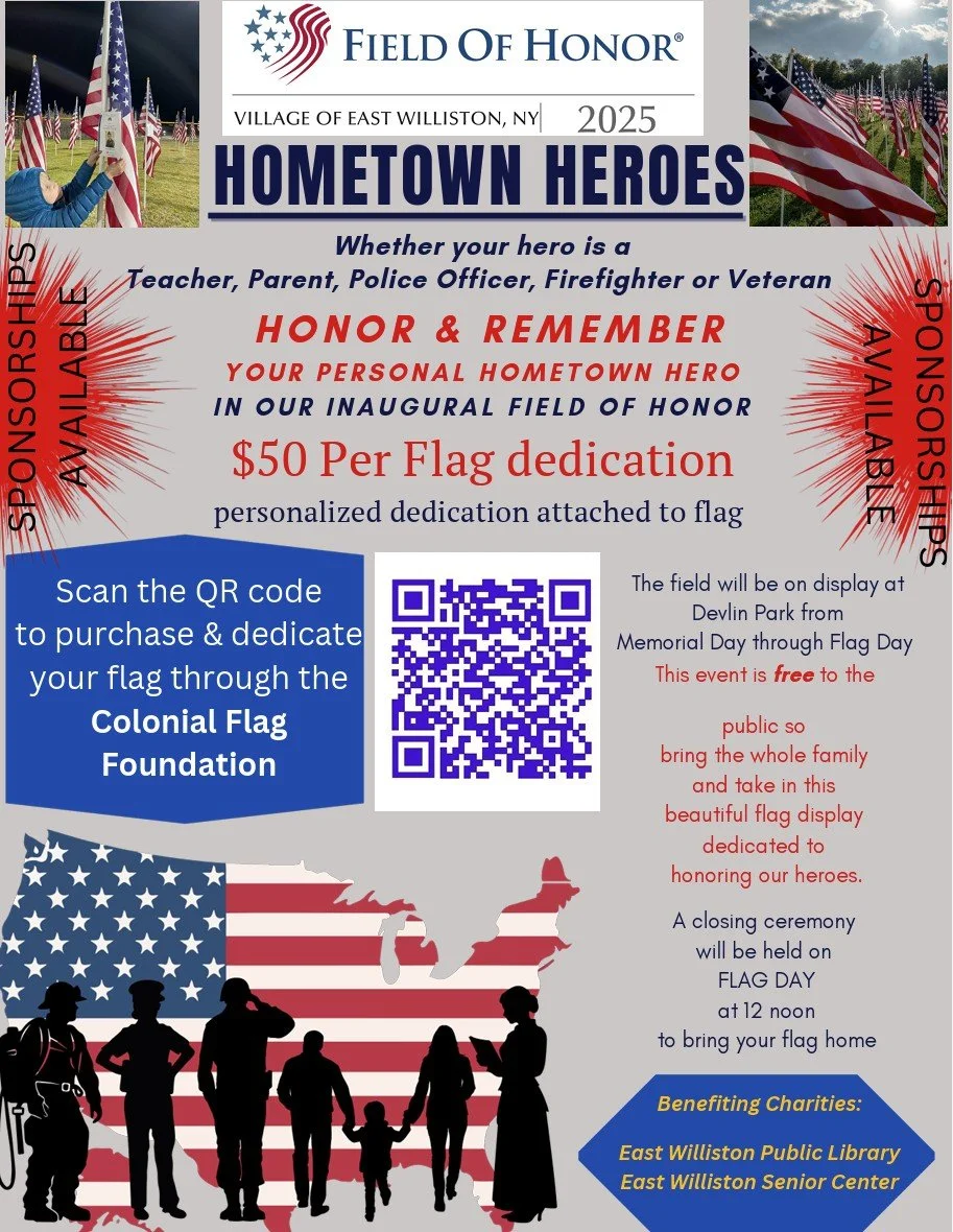 Honor a Hometown Hero in East Williston’s Field of Honor - June 14th
