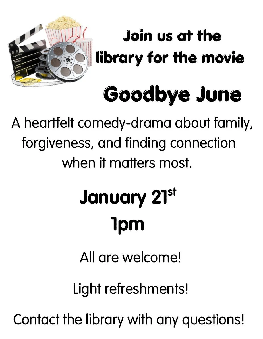 Library Movie Matinee: Goodbye June