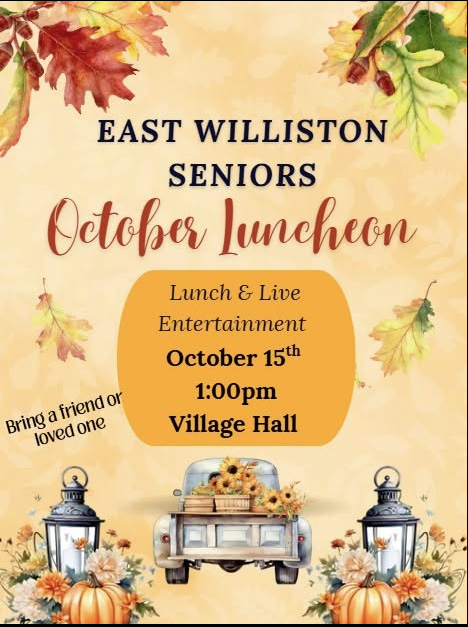 East Williston Seniors Invited      to Fall Luncheon                         and Live Entertainment