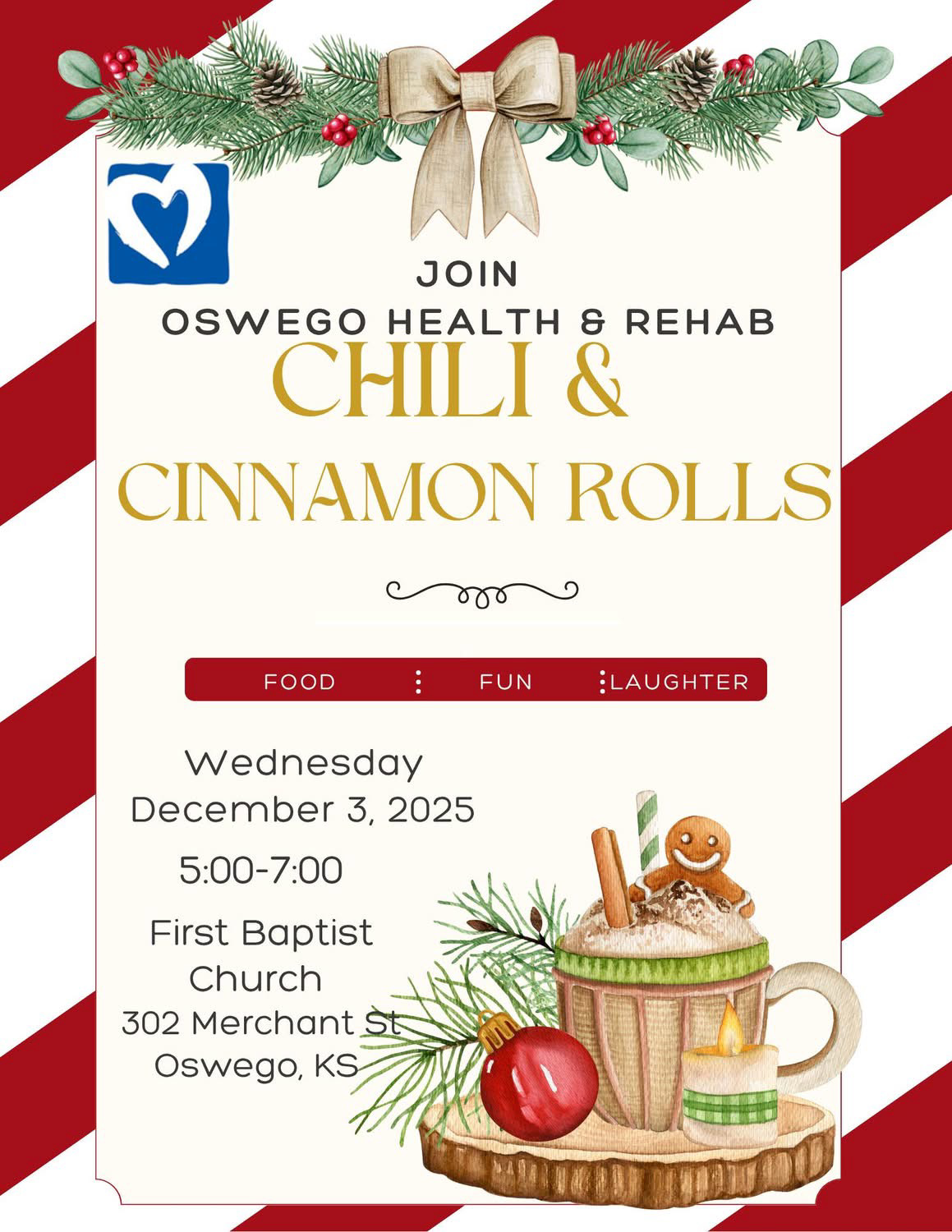 Free chili and cinnamon roll feed made by oswego health and rehab December 3 at First Baptist church 5pm - 7pm