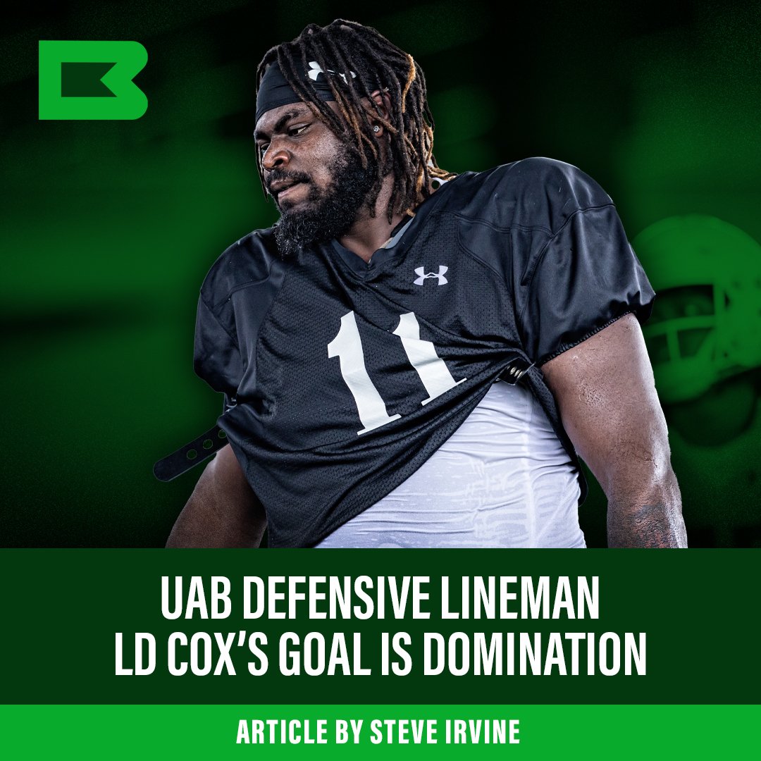 UAB Lineman LD COX’s GOAL IS TO DOMINATE