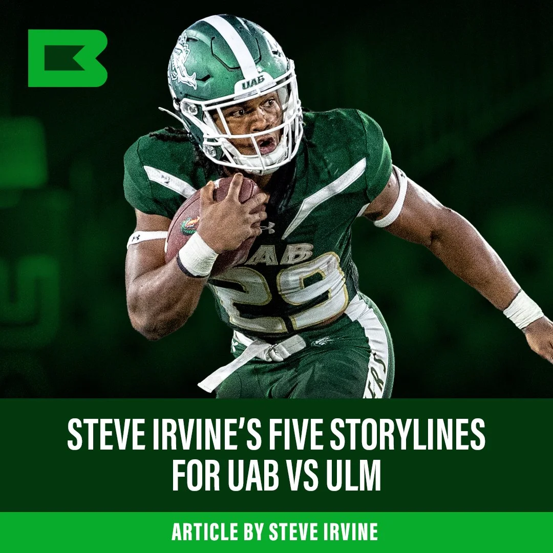 Steve Irvine’s Five Storylines for UAB vs ULM