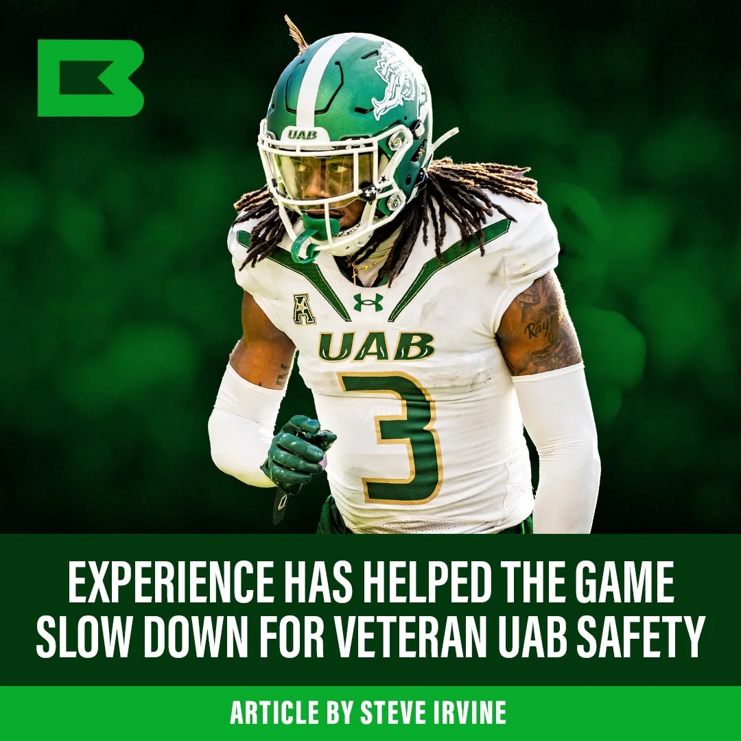 experience has helped the game slow down for uab’s veteran safety