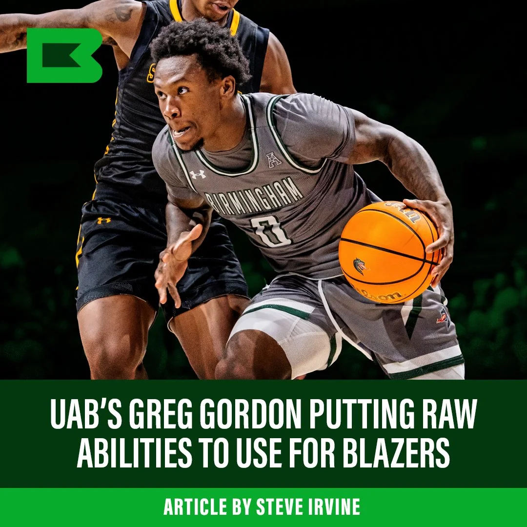 UAB’s Greg Gordon putting raw abilities To Use For Blazers