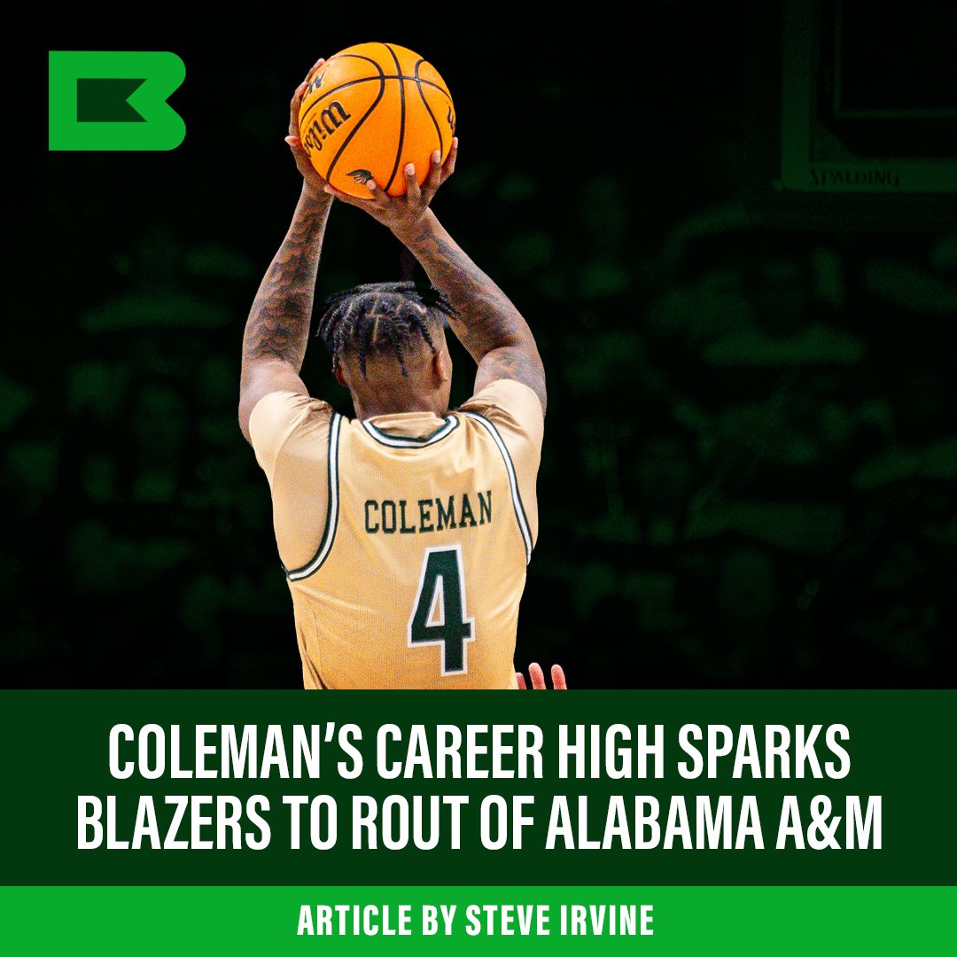 Big Game From Coleman keys blazers in rout of Alabama A&amp;M
