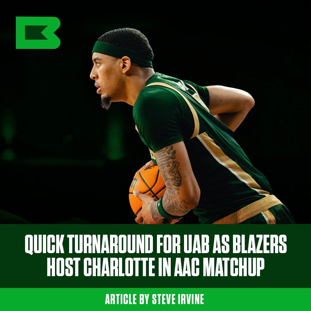 Quick Turnaround For UAB AS Blazers Host Charlotte In AAC MatcHUP