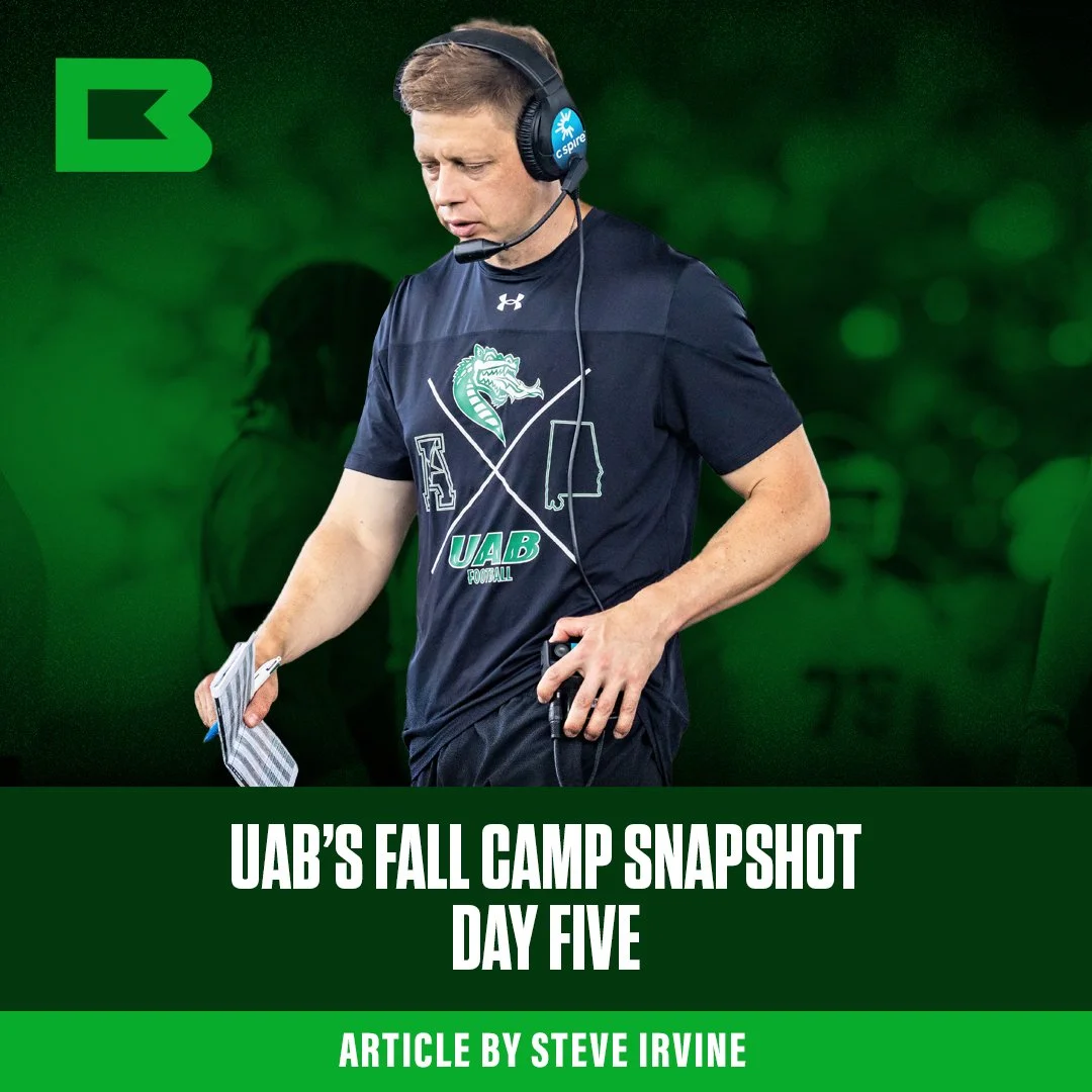 UAB Fall Camp SNAPSHOT: Day FIVE