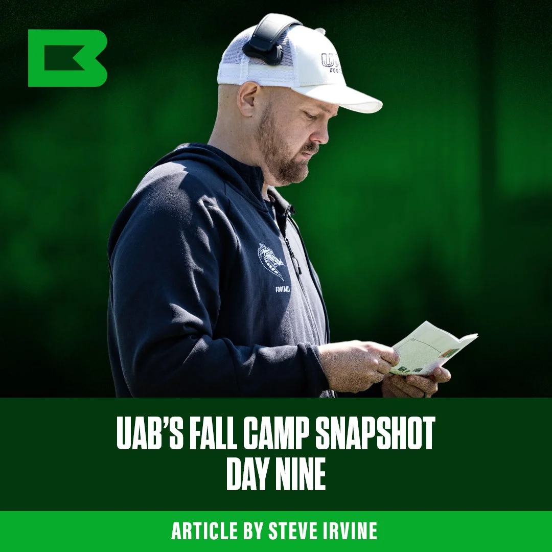 UAB Fall Camp SNAPSHOT: Day NINE