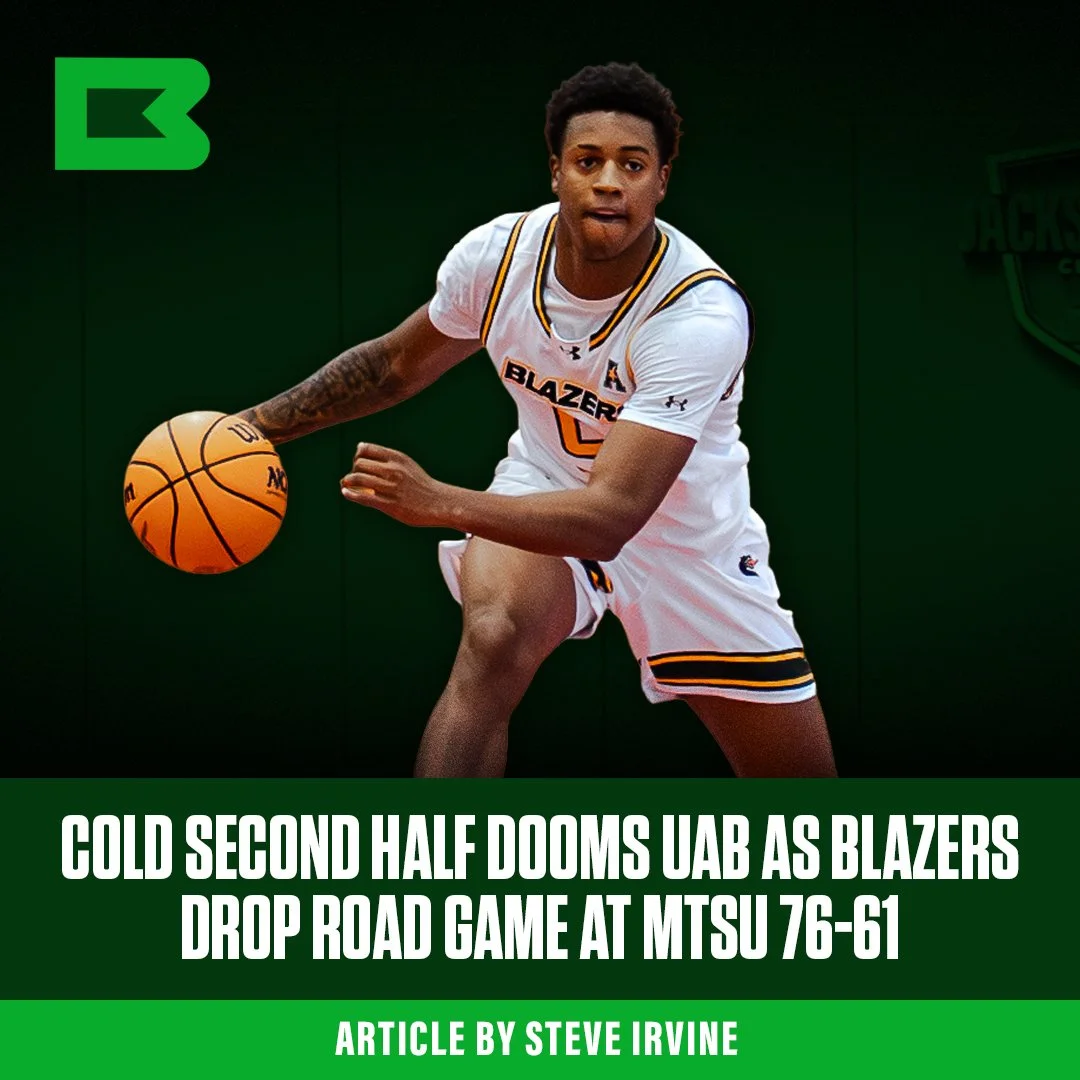 Cold Second Half Dooms UAB as Blazers Drop Road Game to MTSU, 76-61