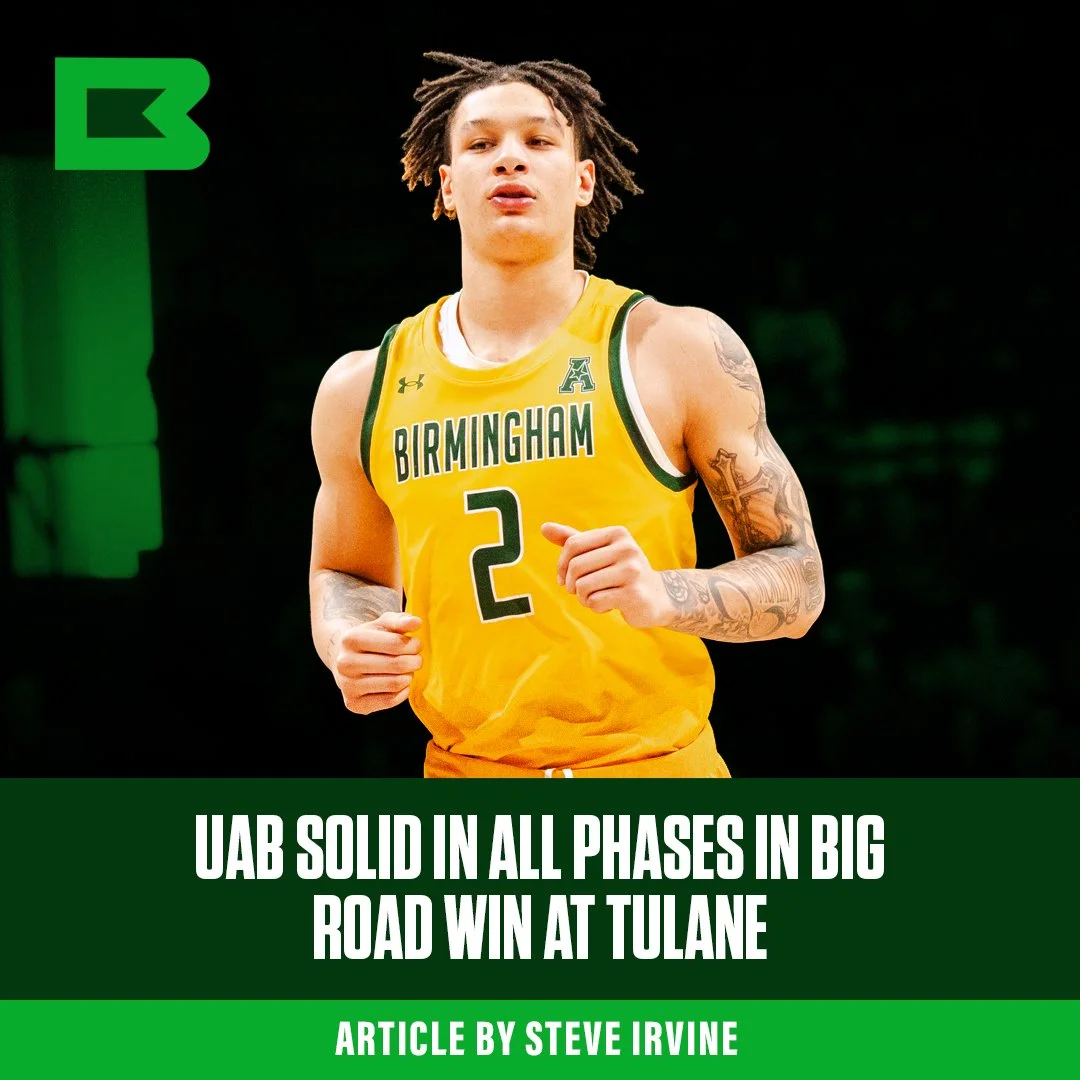 UAB Solid In All Phases In Big Road Win at Tulane