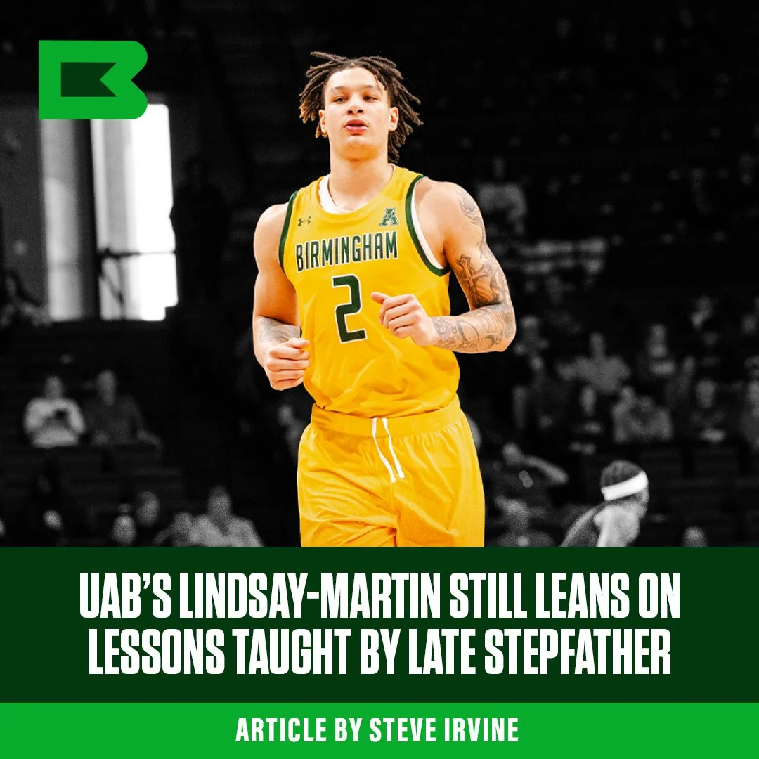 UAB’s Lindsay-Martin Still Leans On Lessons Taught By Late Stepfather