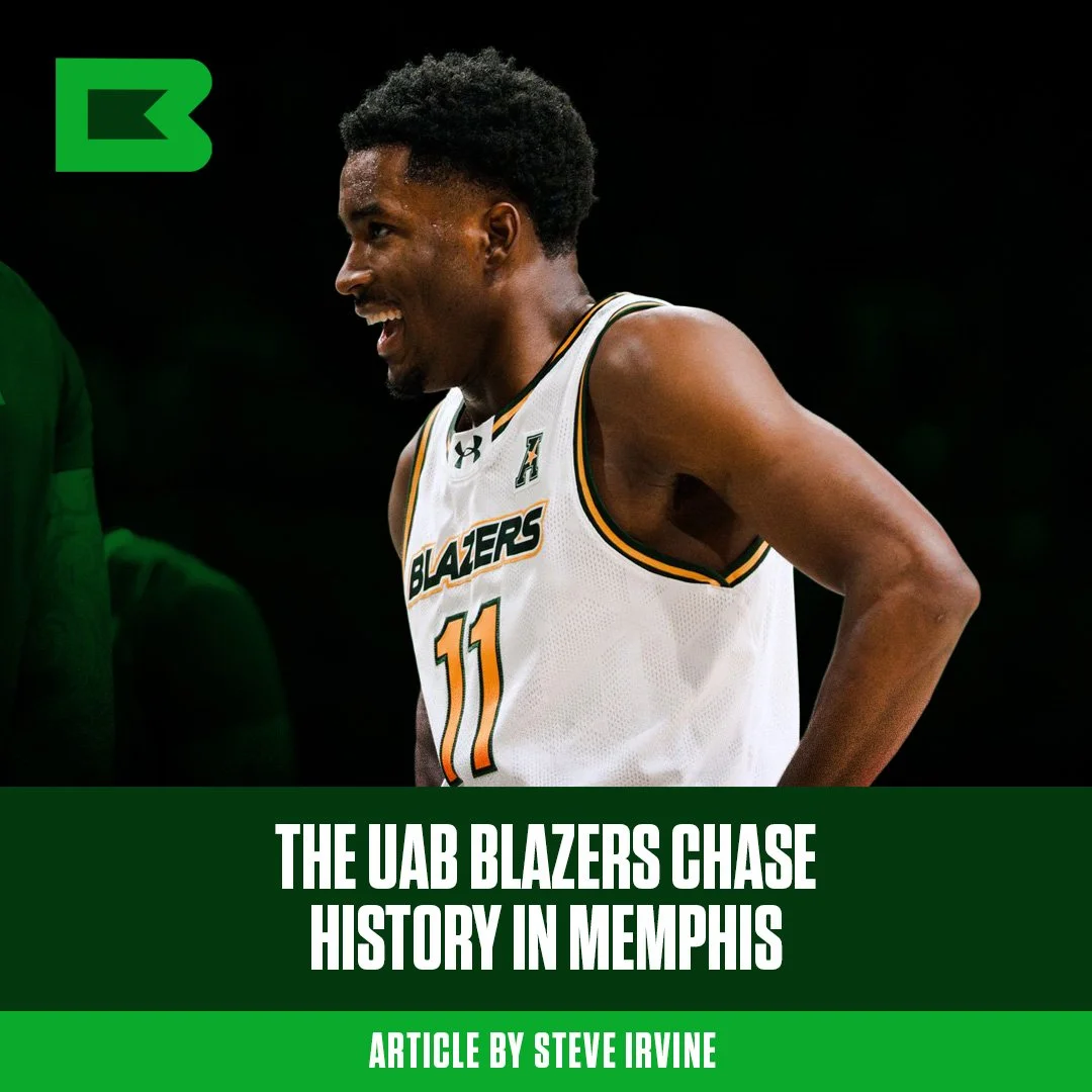 The UAB Blazers Chase History in Memphis
