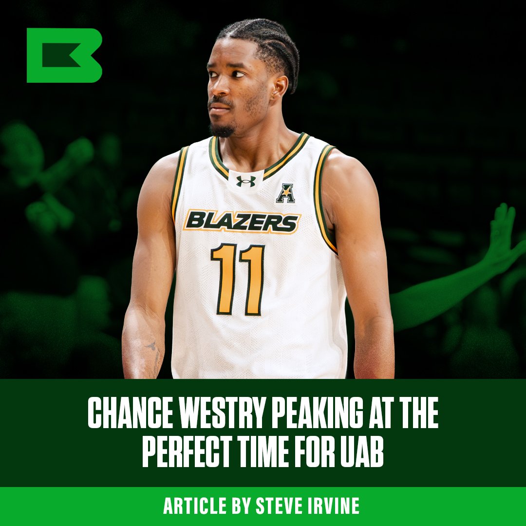 Chance Westry Peaking at the Perfect Time for UAB