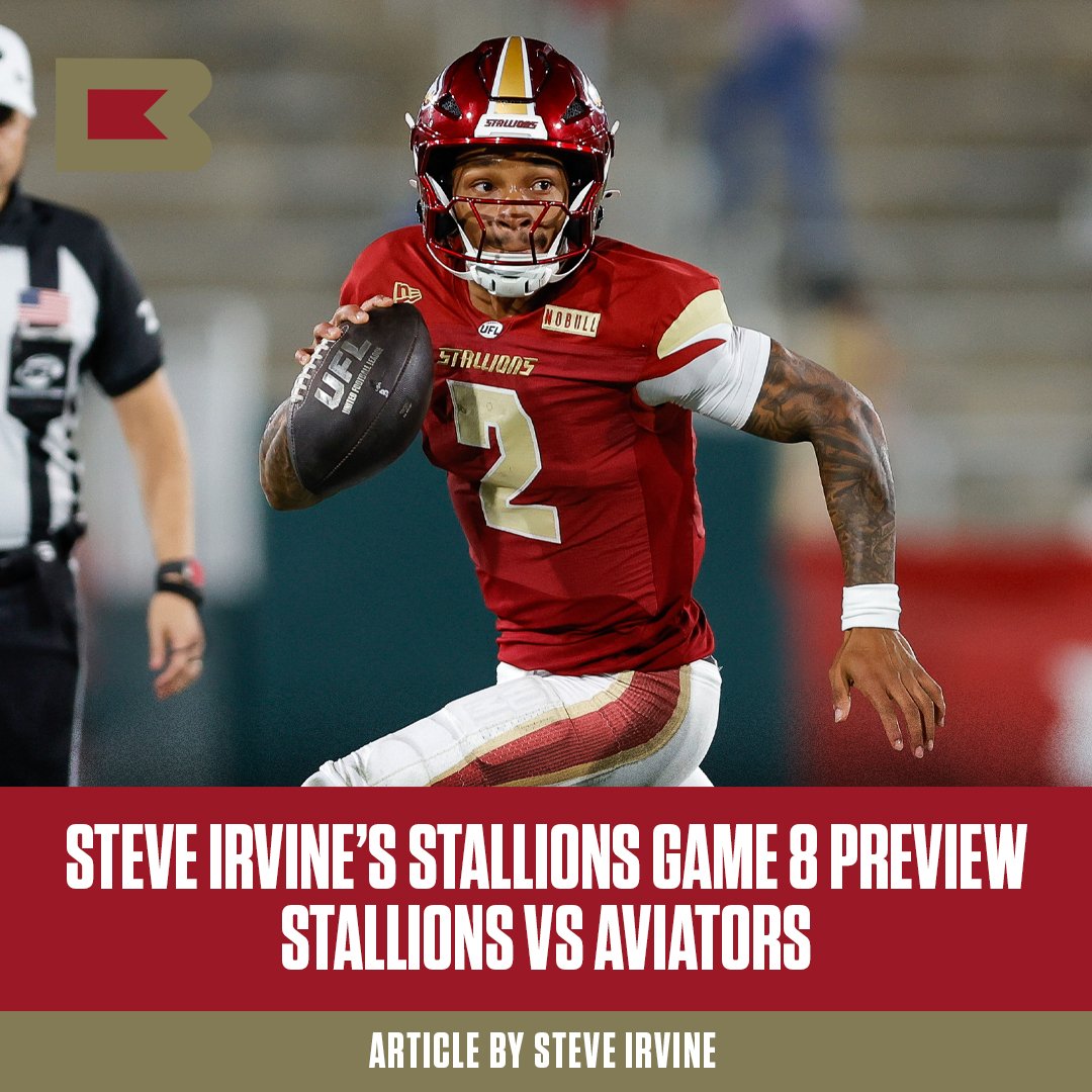 Steve Irvine’s Stallions Preview - Week 8