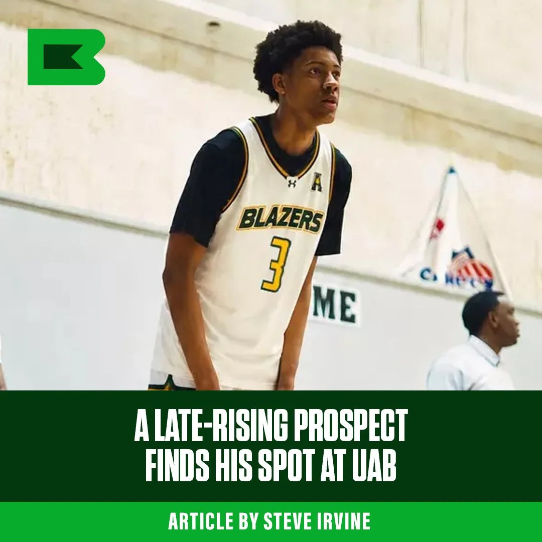A Late-Rising Prospect Finds His Spot at UAB