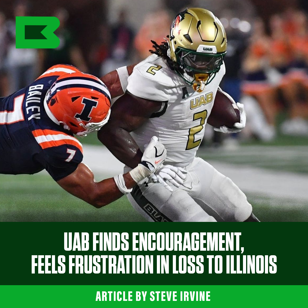 UAB Finds Encouragement, Feels Frustration in loss to Illinois
