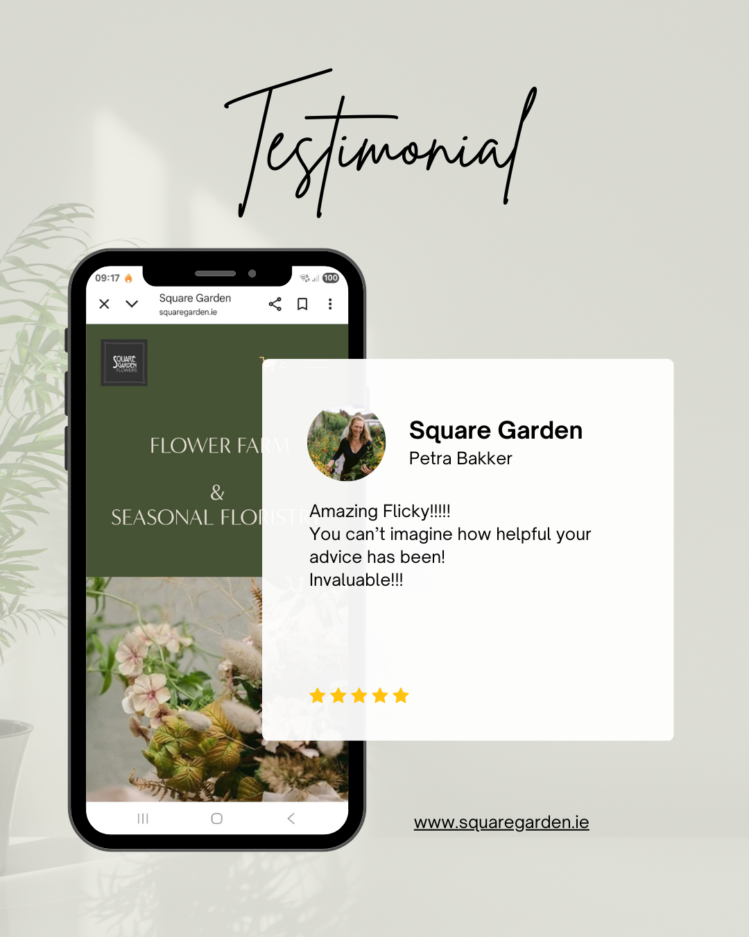 Testimonial graphic with a mobile phone displaying a Flower Farm and Seasonal Florist website, and a customer praise message from Petra Bakker praising Square Garden with a five-star rating.