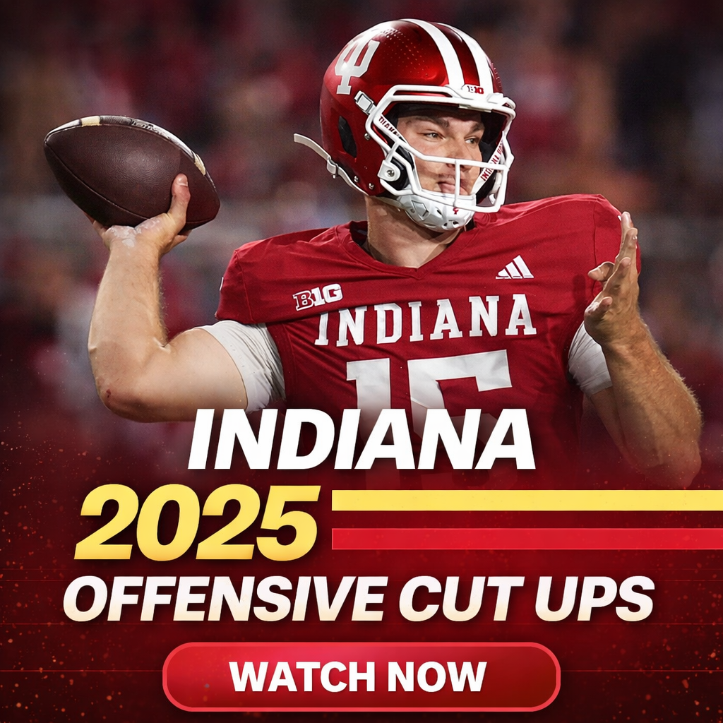 Indiana 2025 Offensive Cut Ups