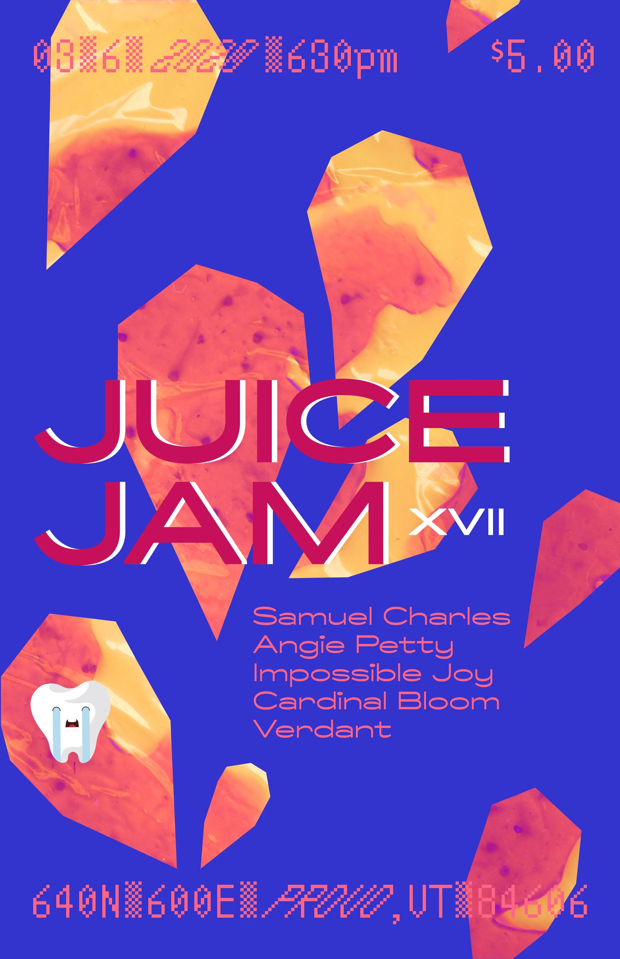 Digital poster advertising an event called Juice Jam XVII with a blue background and orange geometric shapes. Features event details, ticket price, and list of performers including Samuel Charles, Angie Petty, Impossible Joy, Cardinal Bloom, and Verd