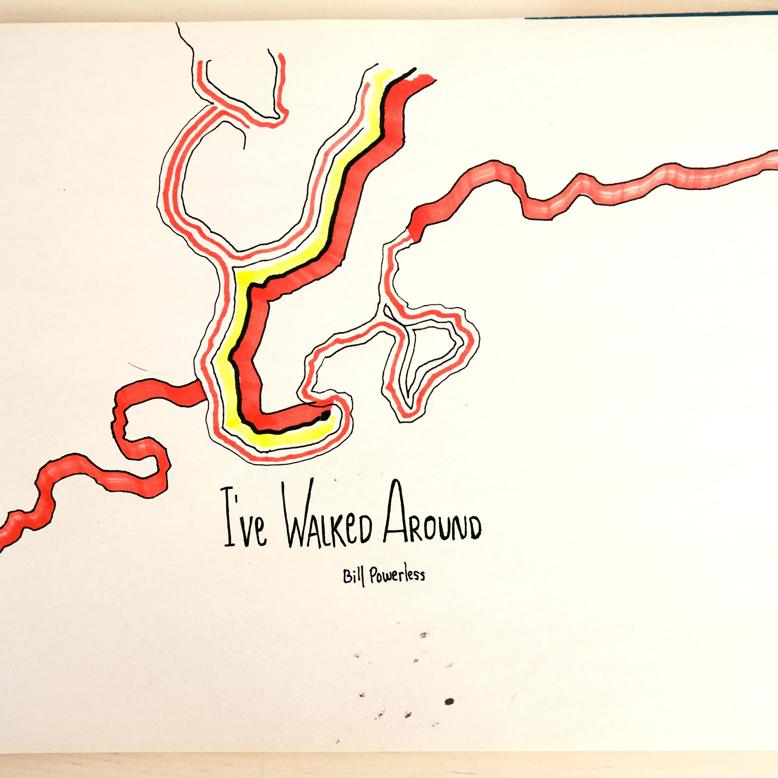 I’ve Walked Around