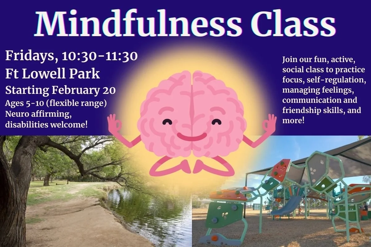 Mindfulness Class, Fridays, 10:30-11:30, Fort Lowell Park, starting February 20. Image of a pink cartoon brain smiling and meditating. In the background are the Fort Lowell playground and pond.